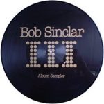 Bob Sinclar - III (Album Sampler) (picture disc UK)